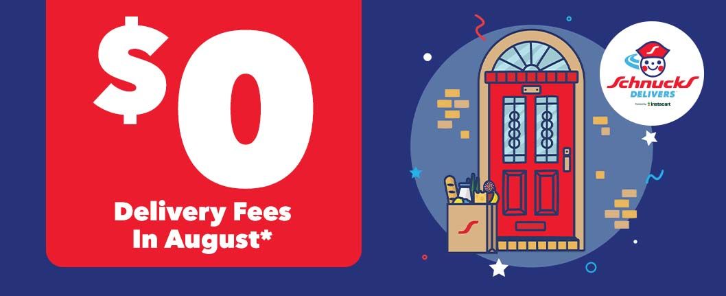 $0 Delivery Fees in August*